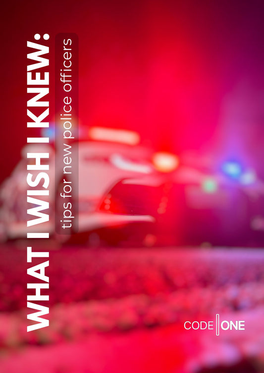 What I Wish I Knew: Tips For New Police Officers